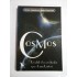 COSMOS   Un ghid al co-creatorului spre o Lume Unitara  -  Ervin LASZLO  &  Jude  CURRIVAN    
